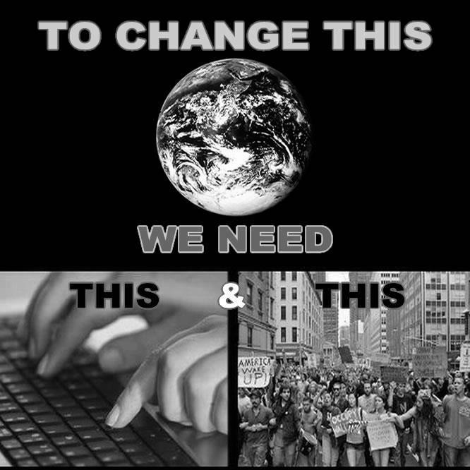 WHAT IS NEEDED TO CHANGE OUR WORLD