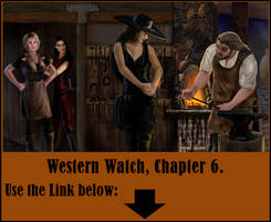 Western Watch, Chapter 6, First Draft