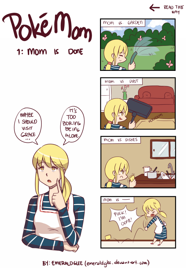 PokeMom 1: Mom is Done by AromaLadyEmlee