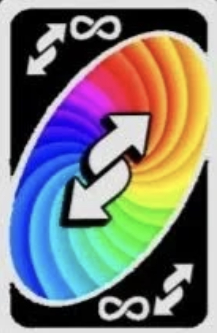INFINITE NO YOU/ UNO REVERSE CARD by Muttface1 on DeviantArt INFINITE NO YOU/ UNO REVERSE CARD by Muttface1 on DeviantArt