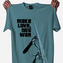 Make Love, Not War