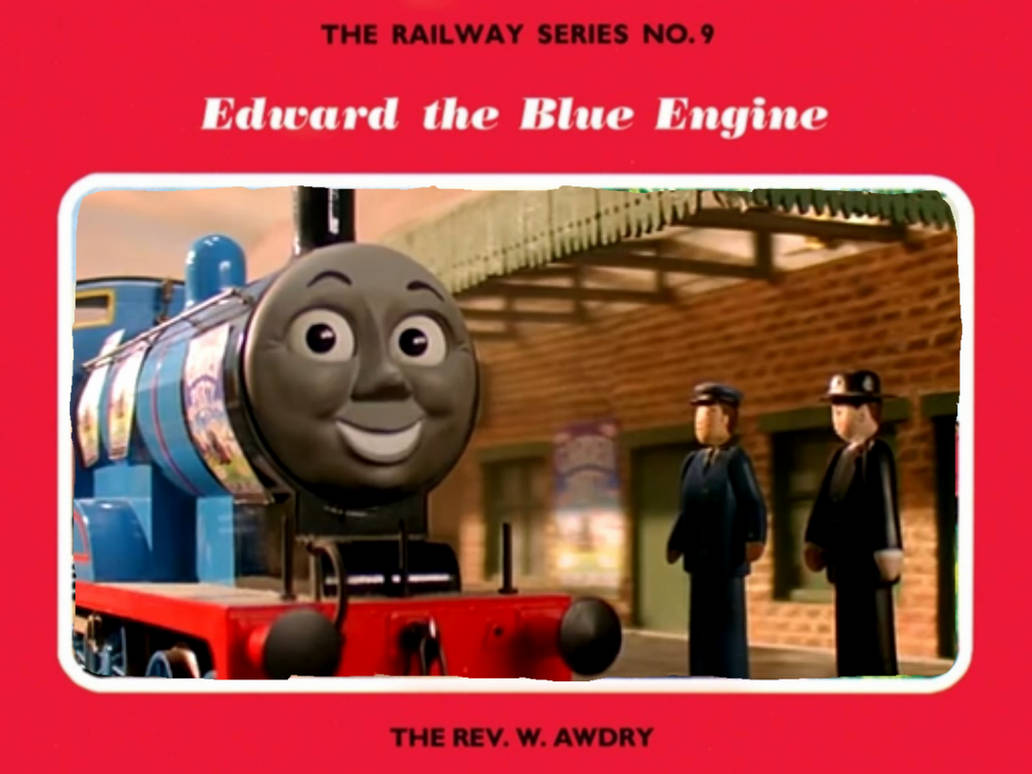 (RWS No. 9) Edward The Blue Engine: TV Version by mikesrailfanstudios4 ...