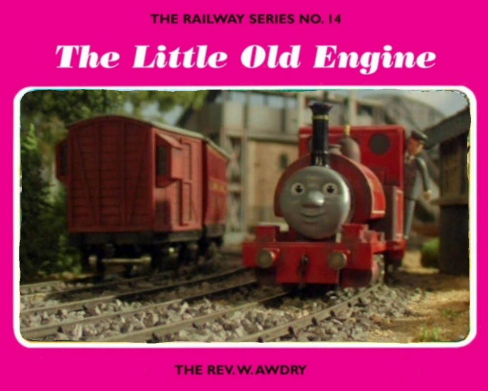 (RWS No. 14) The Little Old Engine: TV Version by mikesrailfanstudios4 ...
