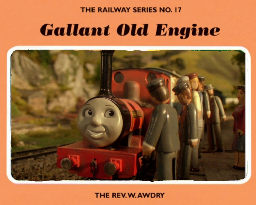 (RWS No. 17) Gallant Old Engine: TV Version by mikesrailfanstudios4 on ...