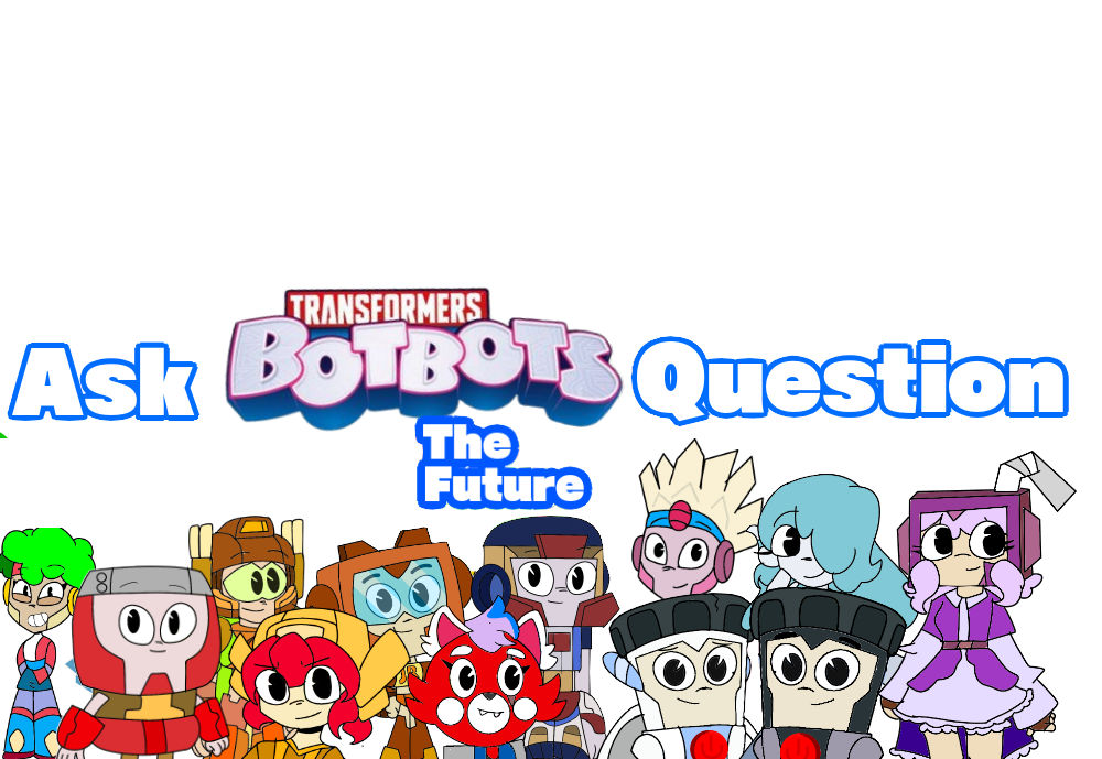 Bot Question Torrents Ask Transformers Botbots Question by AxolotJr052 on DeviantArt