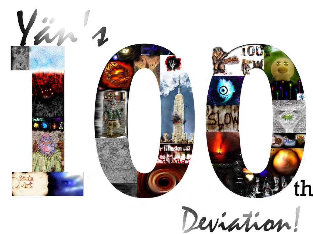 My 100th Deviation