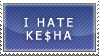 I Hate Ke$ha