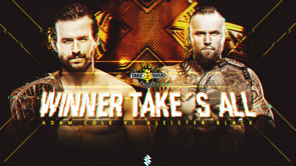 Xt Match Card Custom-Match-Card-NXT-TakeOver-Chicago by SebaDesigns on DeviantArt