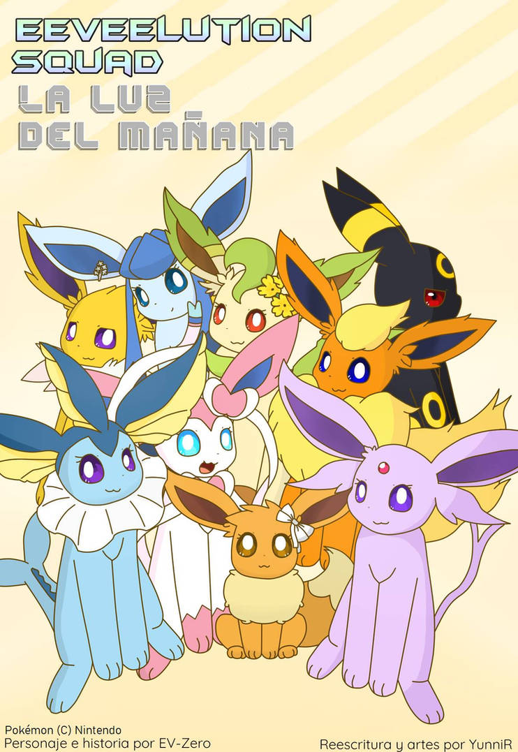 Eeveelution Squad La Luz Del Manana by LaRgamerXP on DeviantArt