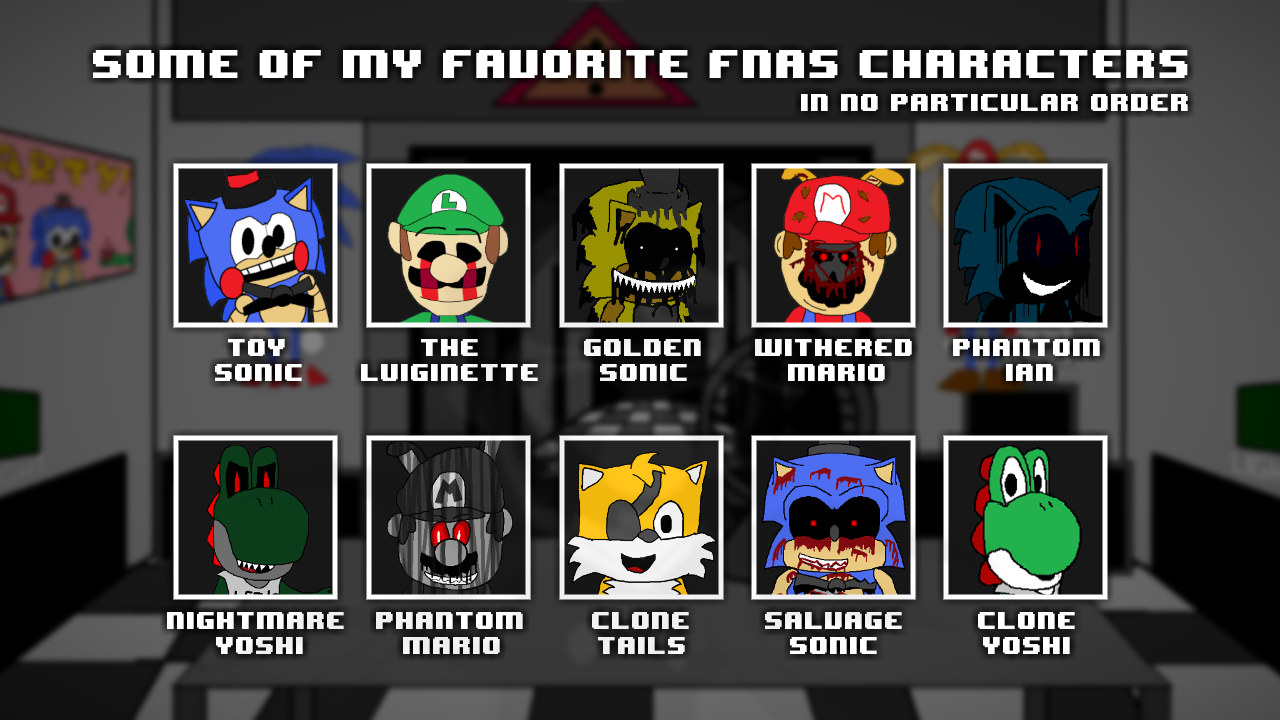 My Favorite FNaS Characters by SarahDeFroggo225 on DeviantArt