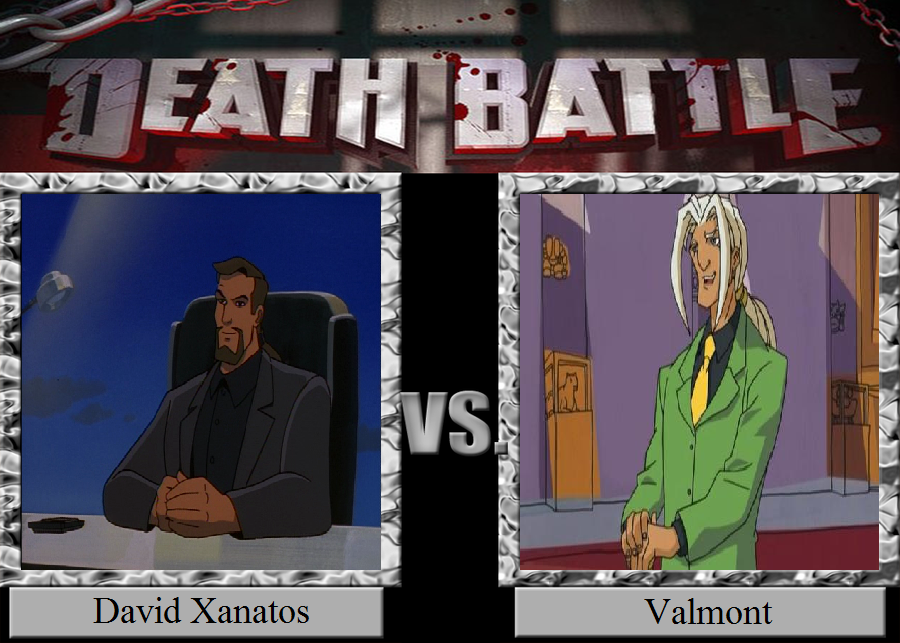 David Xanatos vs. Valmont