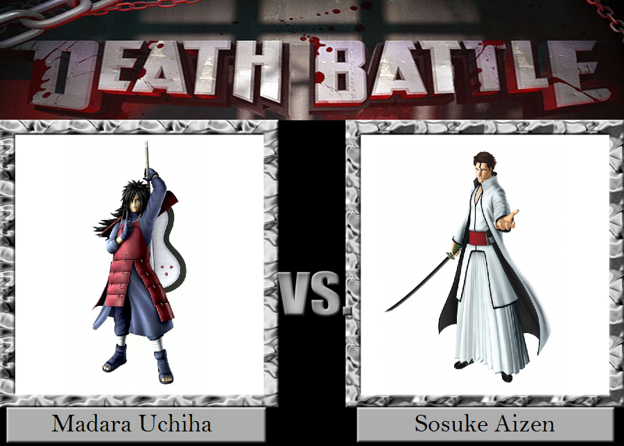 Madara Uchiha vs. Sosuke Aizen