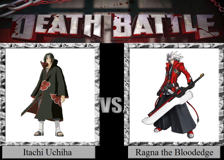 Itachi Uchiha vs. Ragna the Bloodedge