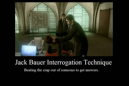 Jack Bauer Interrogation Technique