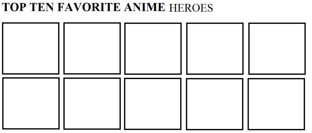 Top Ten Favorite Anime Heroes