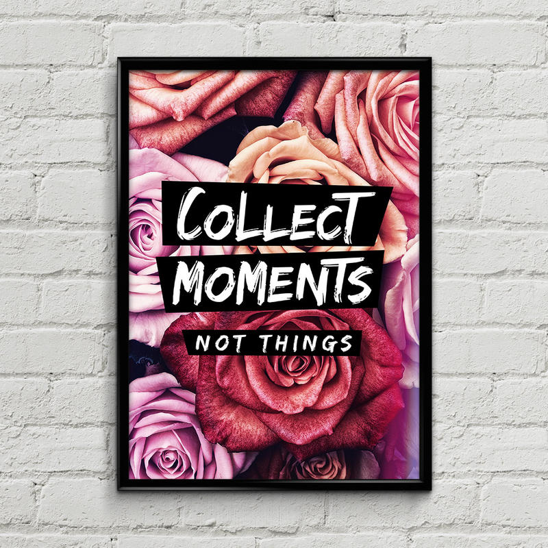 Collect Moments Printable A4 Poster