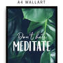 Don't hate. Meditate. A4 Print