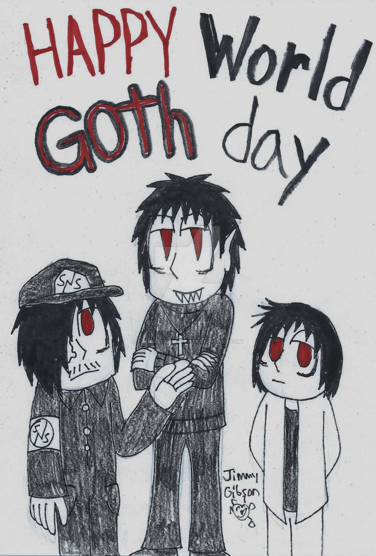 Happy World Goth Day By Celmationprince On Deviantart Happy World Goth Day By Celmationprince On Deviantart