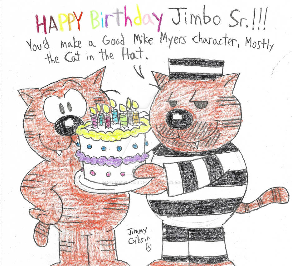 Happy Birthday Jimbo Sr. 2022!!! by CelmationPrince on DeviantArt