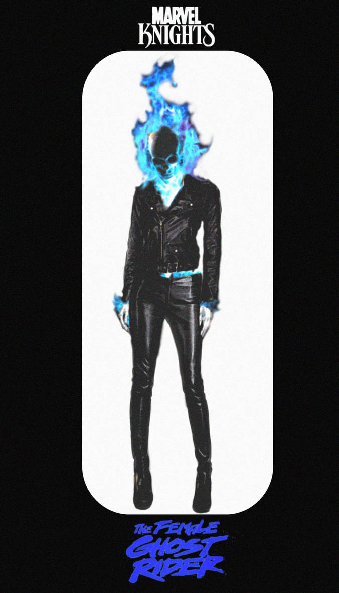 Female Ghost Rider by TheOldMan11342501 on DeviantArt