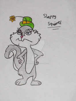 Slappy squirrel