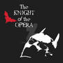 The Knight of the Opera