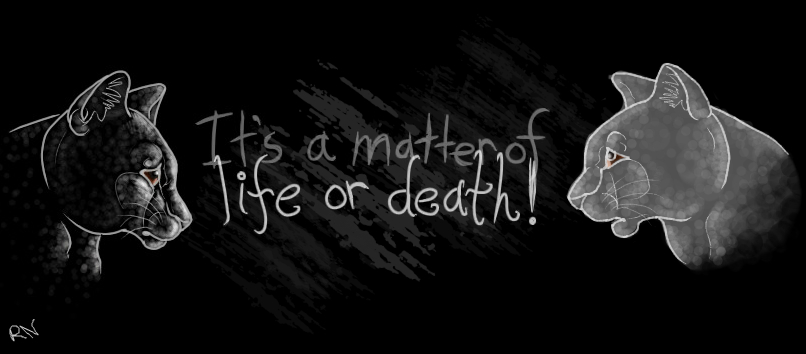 It's a Matter of Life or Death!