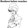 Brethren Before Wenches