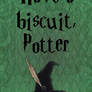 Have a biscuit, Potter (UK edition)