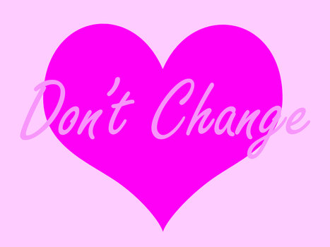 Dont Change