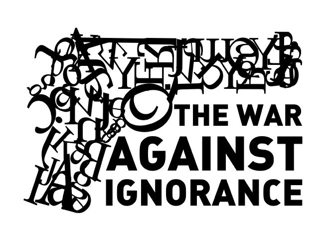 'The War Against Ignorance'