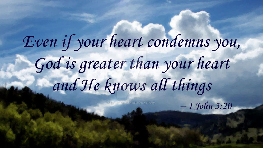 1 John 3:20 by EdenEvergreen on DeviantArt