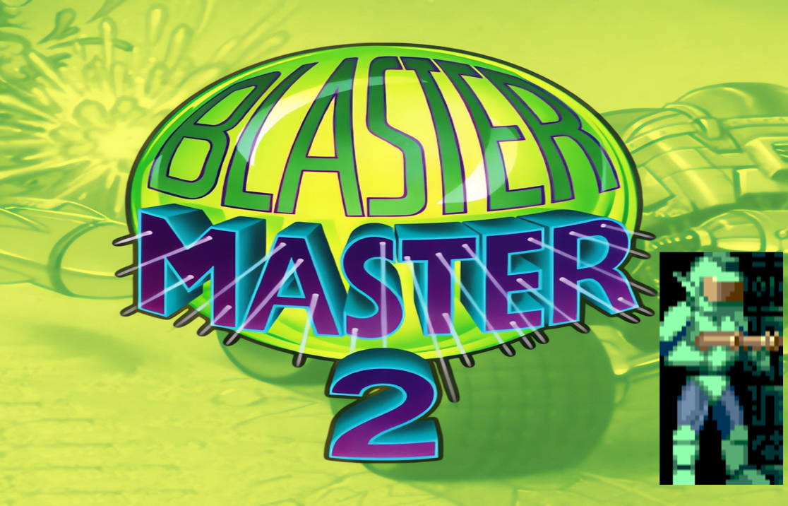 Blaster Master 2 Logo by Ryanmlinn on DeviantArt