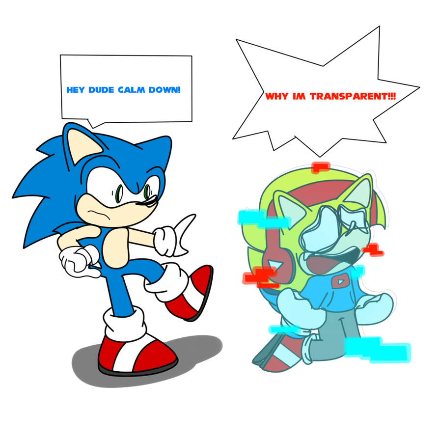 WHY I'M TRANSPARENT!!! by JamesSonicGO on DeviantArt