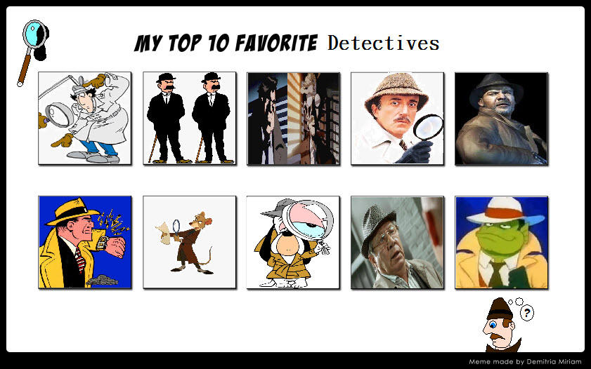 My Top 10 Favorite Detectives By Badboylol On Deviantart My Top 10 Favorite Detectives By Badboylol On Deviantart