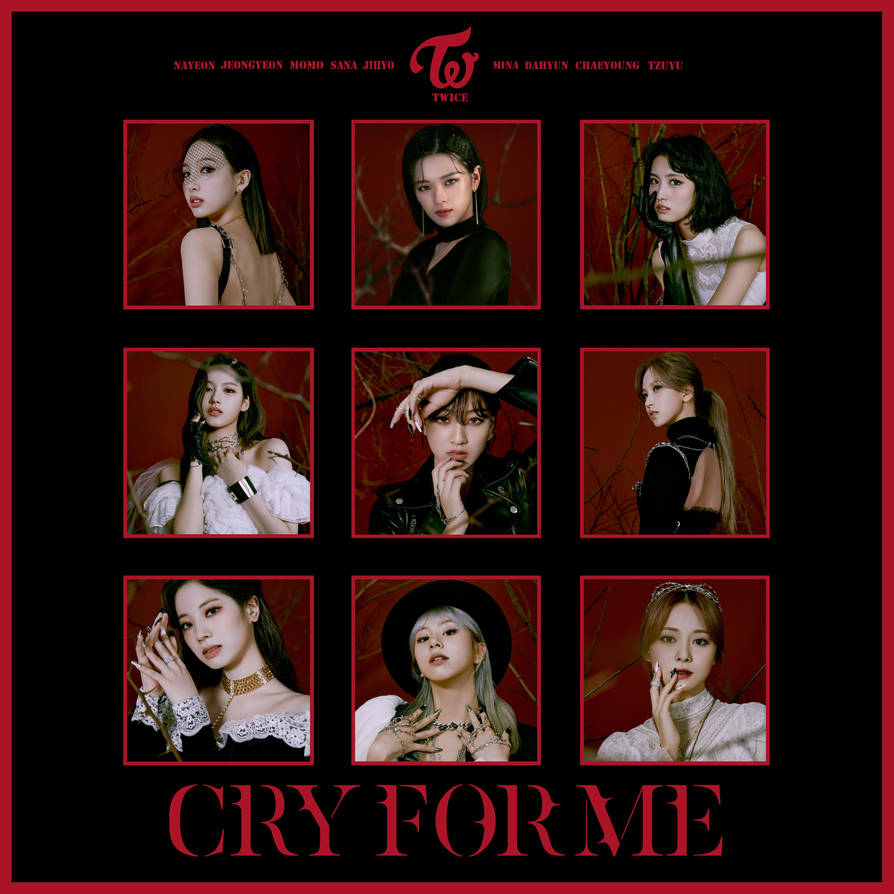 Twice Cry For Me Album Cover By A1rodrigu3z On Deviantart Twice Cry For Me Album Cover By A1rodrigu3z On Deviantart