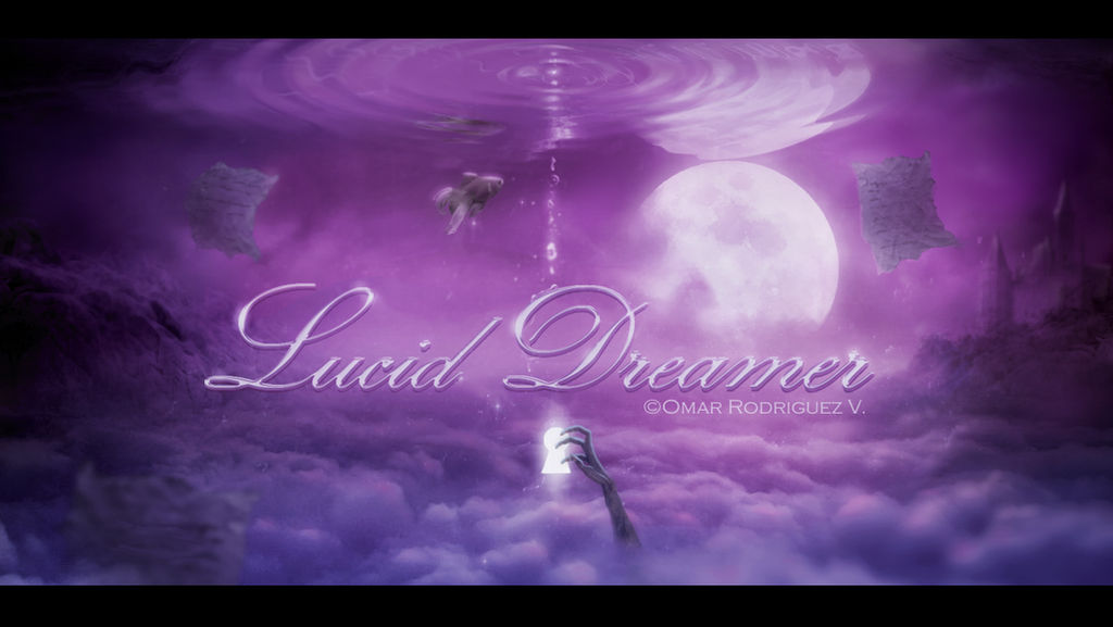 + Lucid Dreamer +