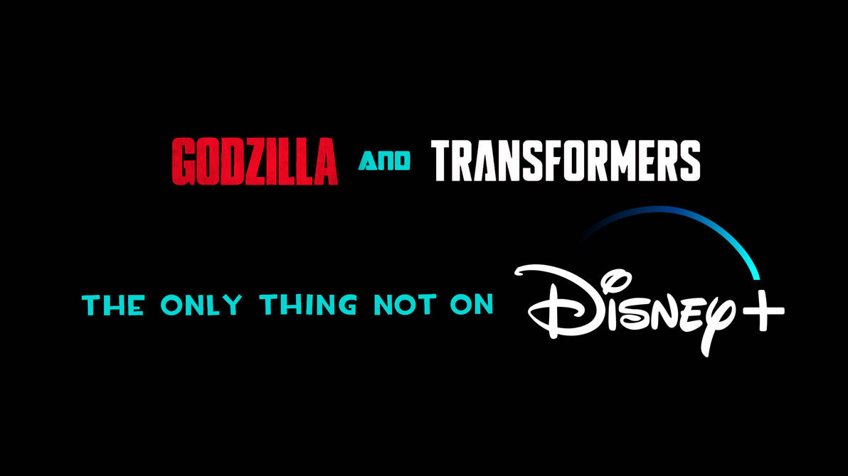 Godzilla And Transformers Not On Disney Plus By Animatedarcee On Deviantart Godzilla And Transformers Not On Disney Plus By Animatedarcee On Deviantart