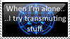 Stamp - ...I transmute stuff.