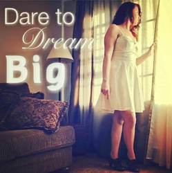 Dream Big