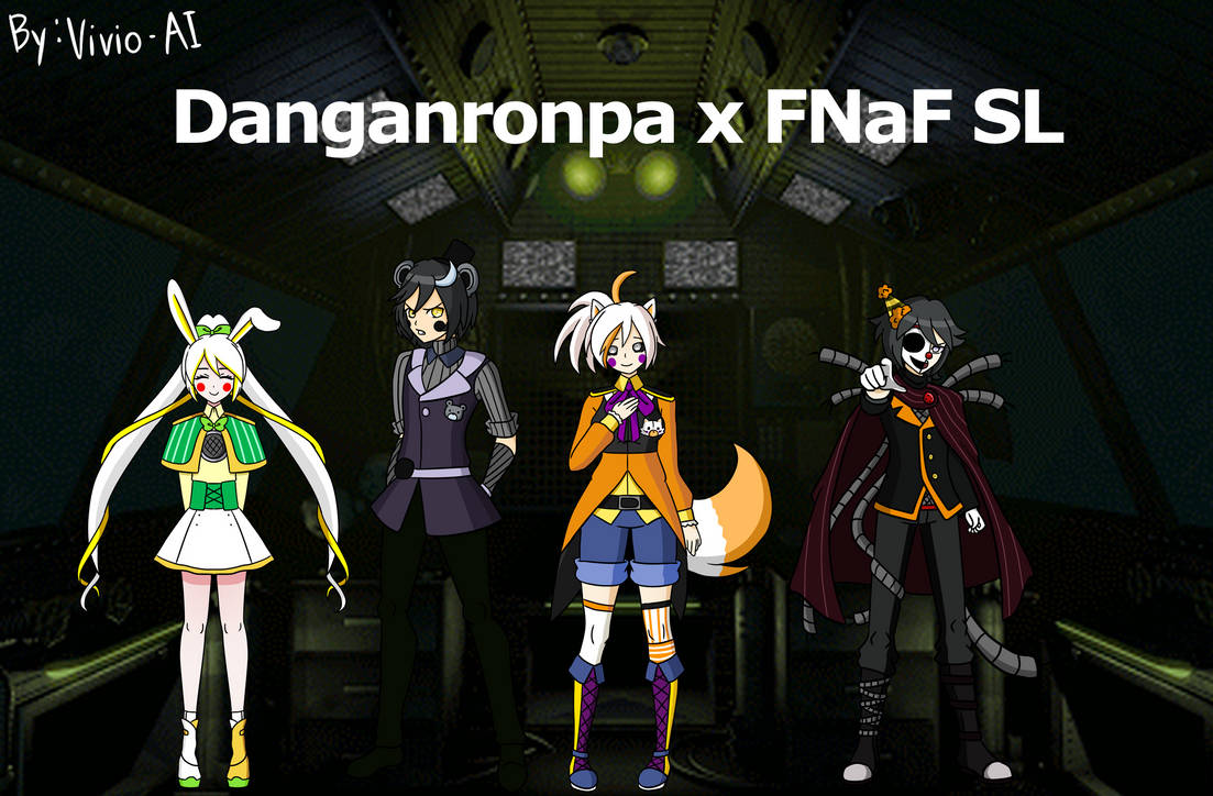 Danganronpa x FNaF Sister Location Part 2 by Vivio-Ai on DeviantArt