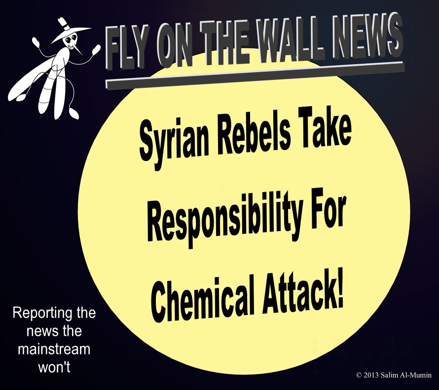 Syrian Rebels Take Credit For Chemical Attack!