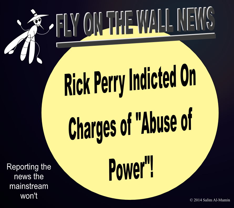 Rick Perry Indicted For Abuse of Power!