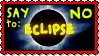 Stamp - Say No to Eclipse