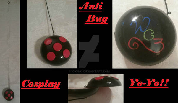 WO3 Cosplay YoYo Anti Bug