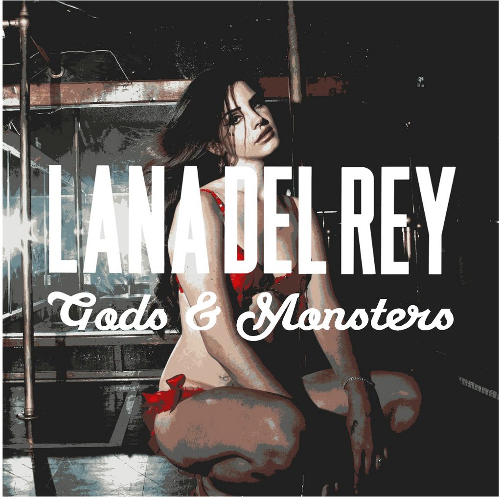 Lana del Rey Gods and Monsters. Lana del Rey Gods and Monsters обложка.