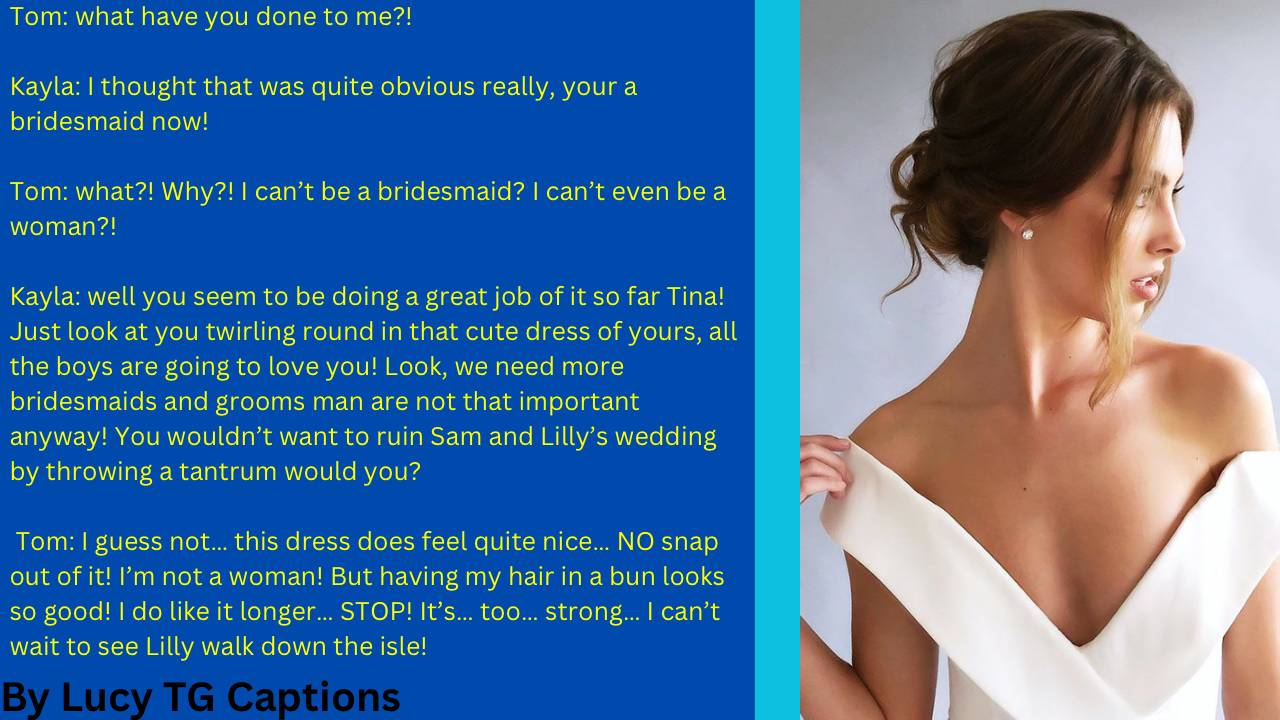 The Bridesmaid Short TG Caption By LTGC On DeviantArt the-bridesmaid-short-tg-caption-by-ltgc-on-deviantart