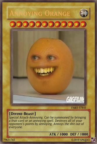 Yu-Gi-Oh Annoying Orange