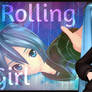 Rolling Girl