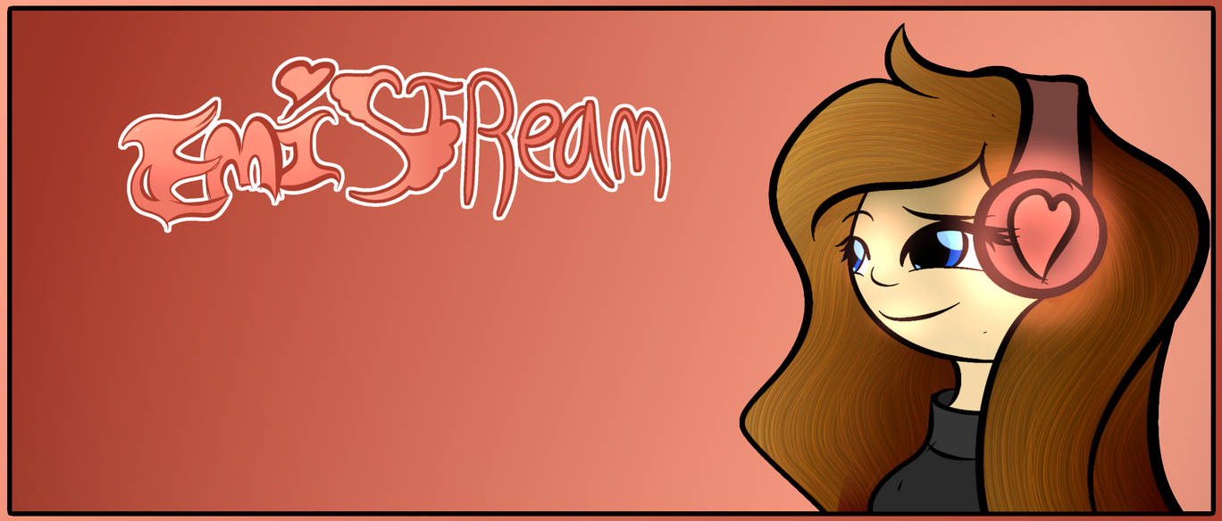 Official EmiStream Banner by xEmiLeahx on DeviantArt